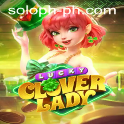 Unveiling LuckyCloverLady: A New Legend in Gaming